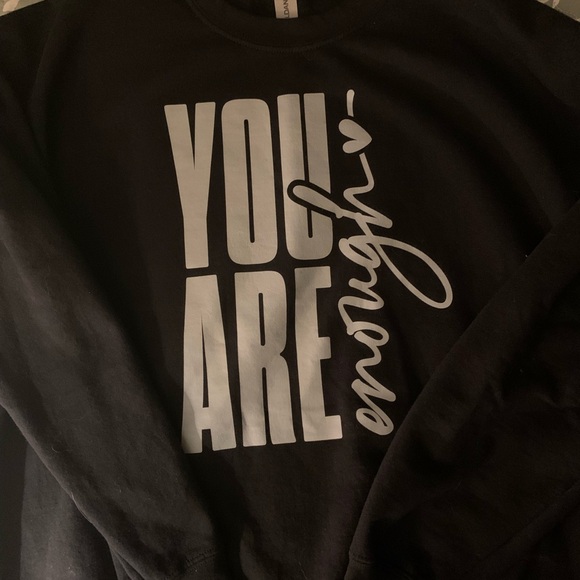NWT Handmade WMS GILDAN SIZE LG SWEATSHIRT” you are Enough “ - Picture 5 of 14